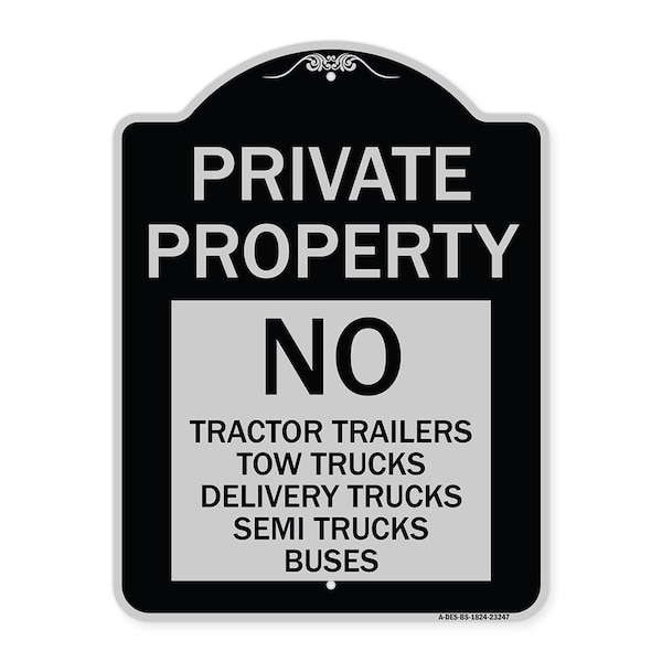 Private Property Private Property No Tractor Trailers Tow Trucks Delivery Trucks Semi, BS-1824-23247